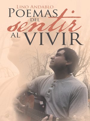 cover image of Poemas Del Sentir Al Vivir